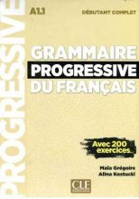 کتاب گرامر پروگرسیو فرانسه Grammaire Progressive Du Francais A1-1 - Debutant Complet +CD